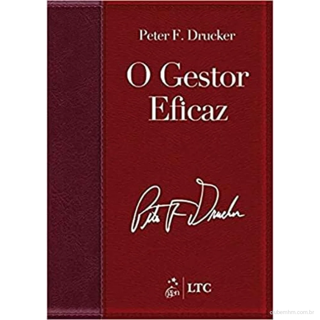 Livro O Gestor Eficaz (edição revista, atualizada e ampliada)